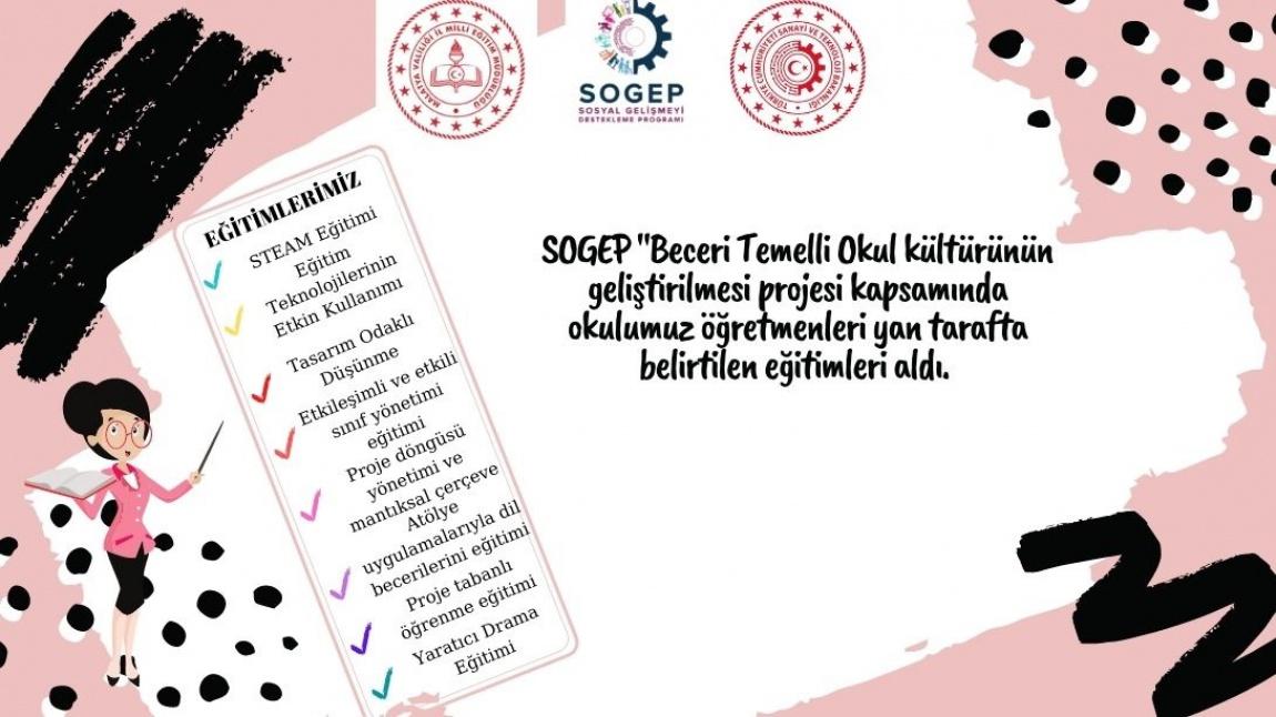 SOGEP''Beceri Temelli Okul Kültürünün Geliştirilmesi''Projesi
